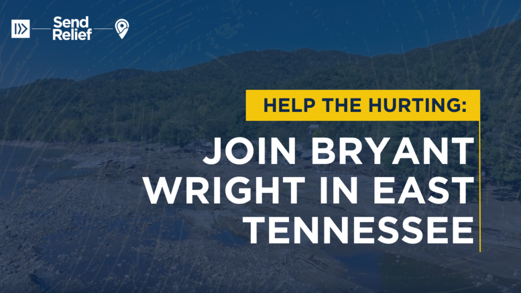 Video: Help the Hurting: Join Bryant Wright in East Tennessee
