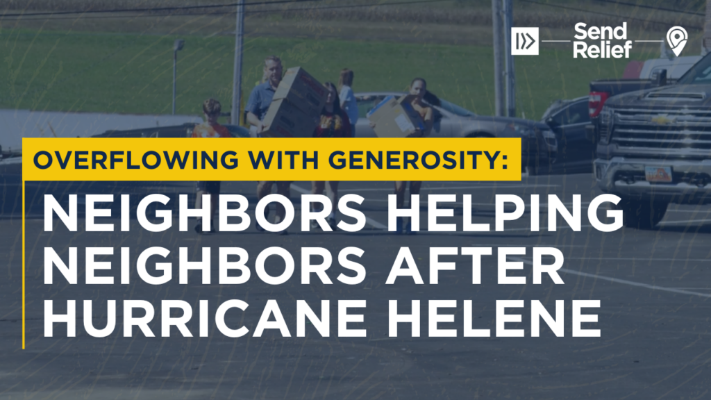 Video: Overflowing with Generosity: Neighbors Helping Neighbors After Hurricane Helene